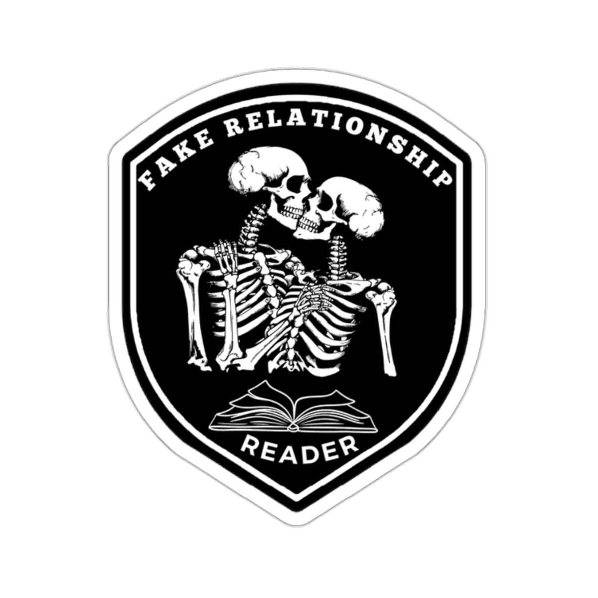 Fake Relationships Reader Badge Sticker